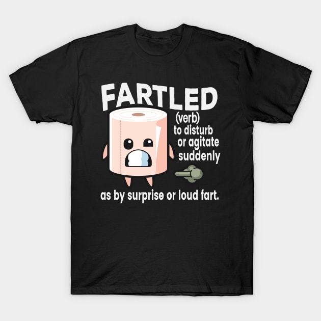 Fartled Toilet Paper T-Shirt by TomCage